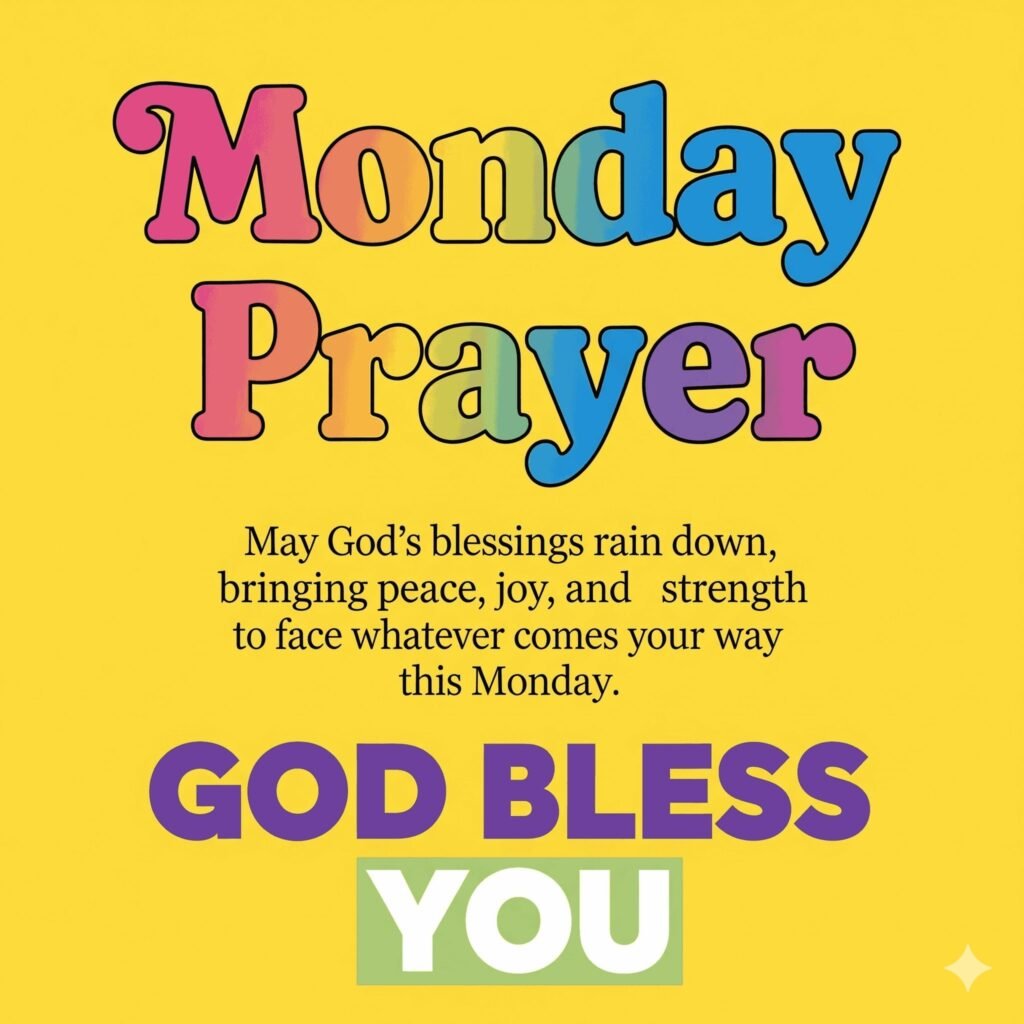 Monday Blessings and Prayers