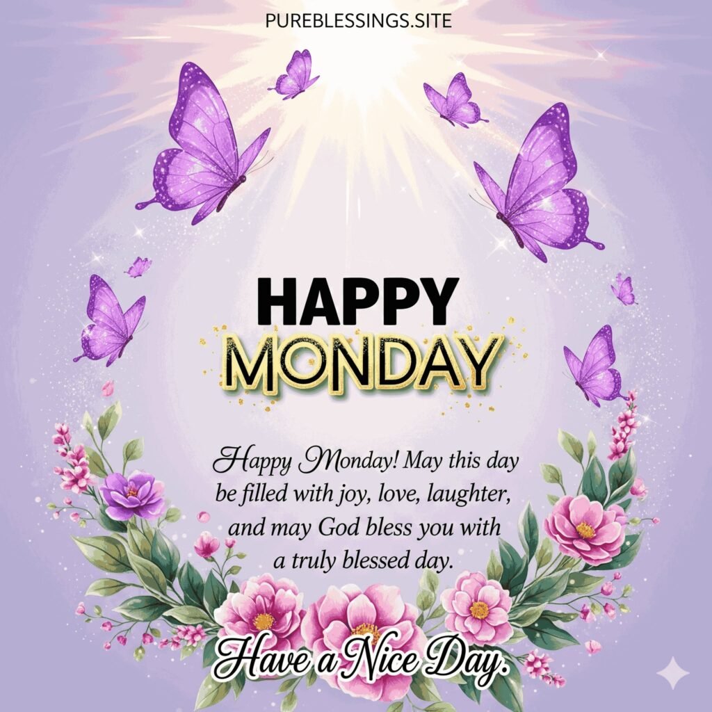 Happy Monday Blessings