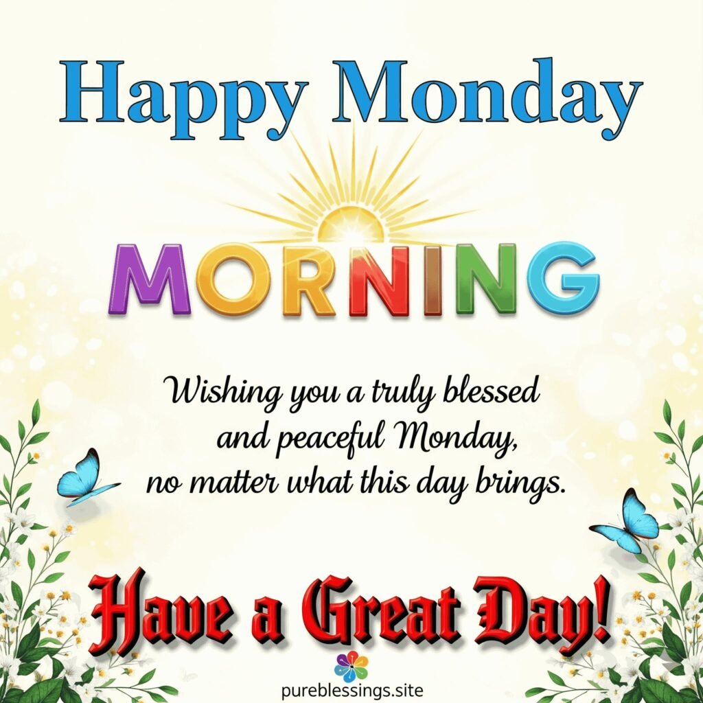 Inspirational Monday Blessings